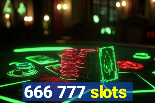 666 777 slots